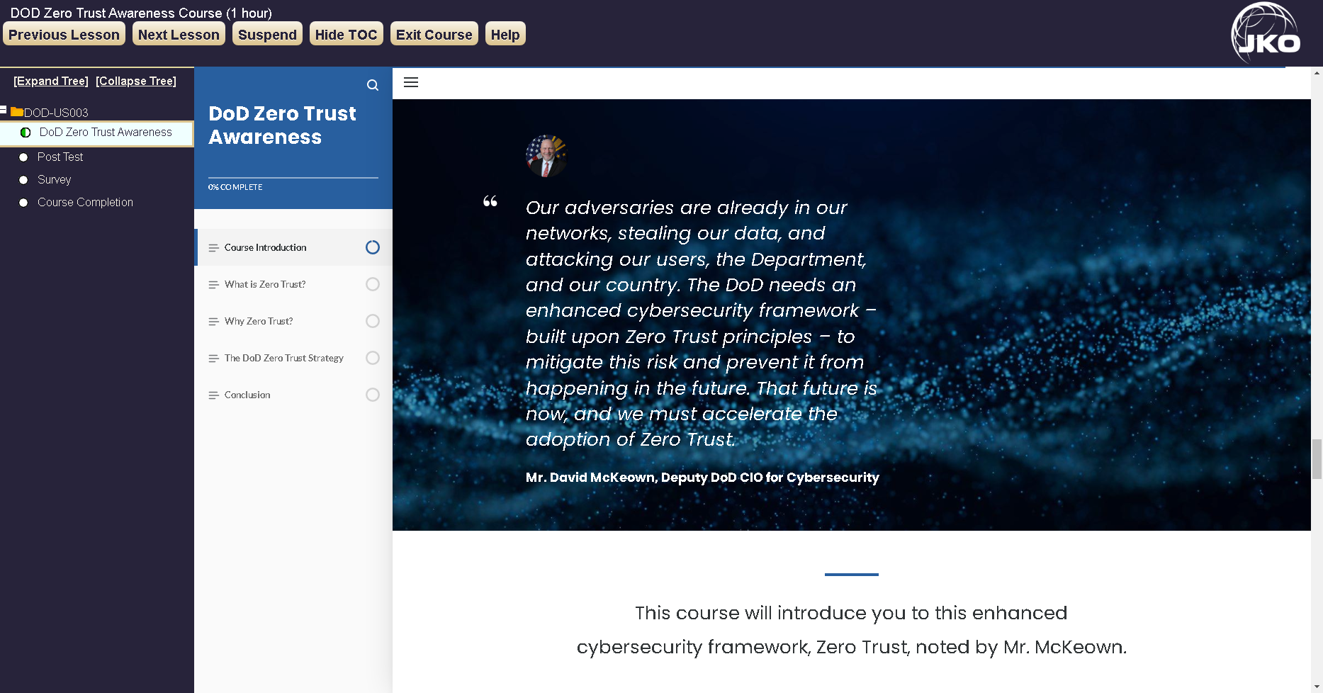 Zero Trust course now available on JKO. Zero Trust course now available on JKO.